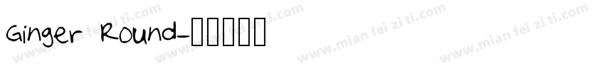 Ginger Round字体转换